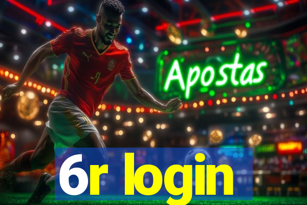 6r login